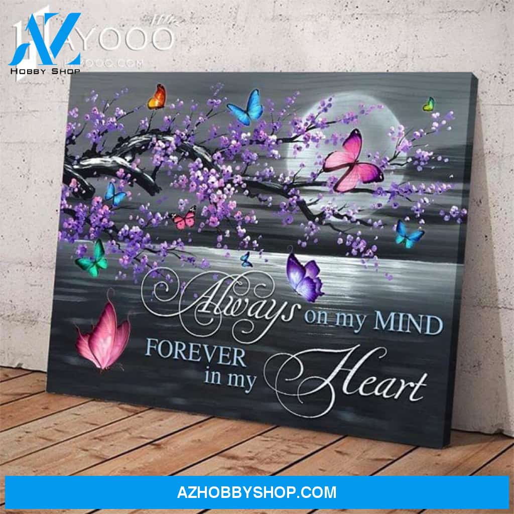 Always On My Mind Forever In My Heart Butterfly Moon Night Poster Poster Canvas