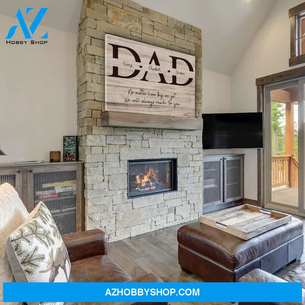 Always Reach For Dad - Personalized Custom Name Canvas
