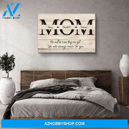 Always Reach For You - Personalized Custom Matte Canvas