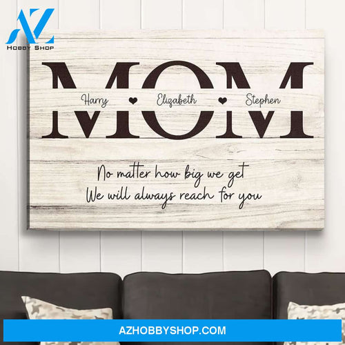 Always Reach For You - Personalized Custom Matte Canvas