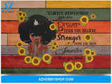 Always Remember You Are Braver Than You Believe Black Women