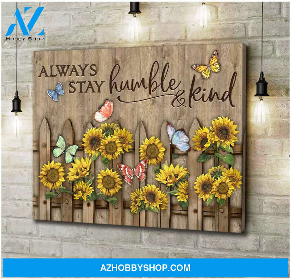 Always Stay Humble And Kind Butterfly Wall Art Canvas