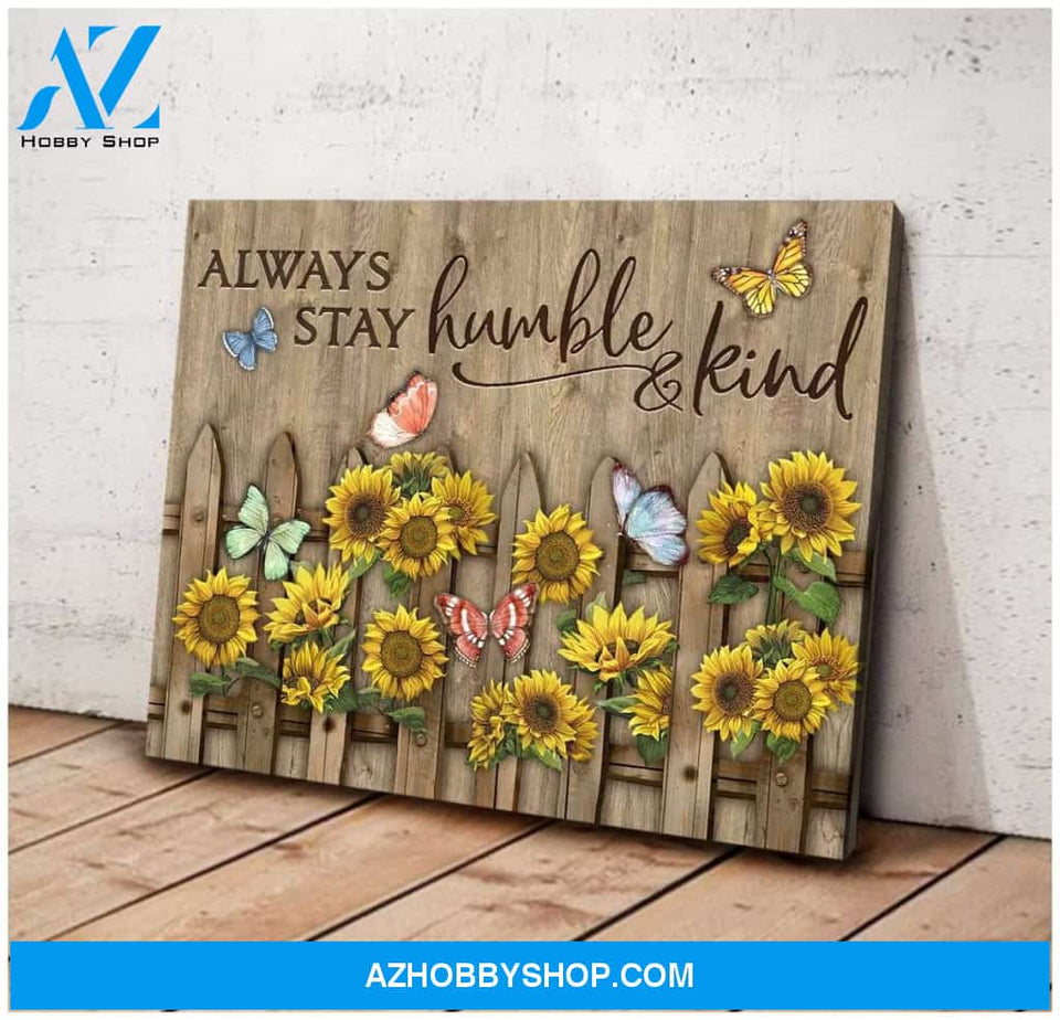 Always Stay Humble And Kind Butterfly Wall Art Canvas