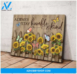 Always Stay Humble And Kind Butterfly Wall Art Canvas