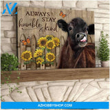 Always Stay Humble And Kind Cow Wall Art Canvas