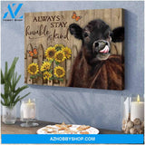 Always Stay Humble And Kind Cow Wall Art Canvas