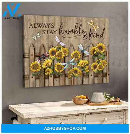 Always Stay Humble And Kind Dragonfly Wall Art Canvas
