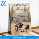 Always stay humble and kind Farm Labrador Retriever Canvas Wall Art Decor