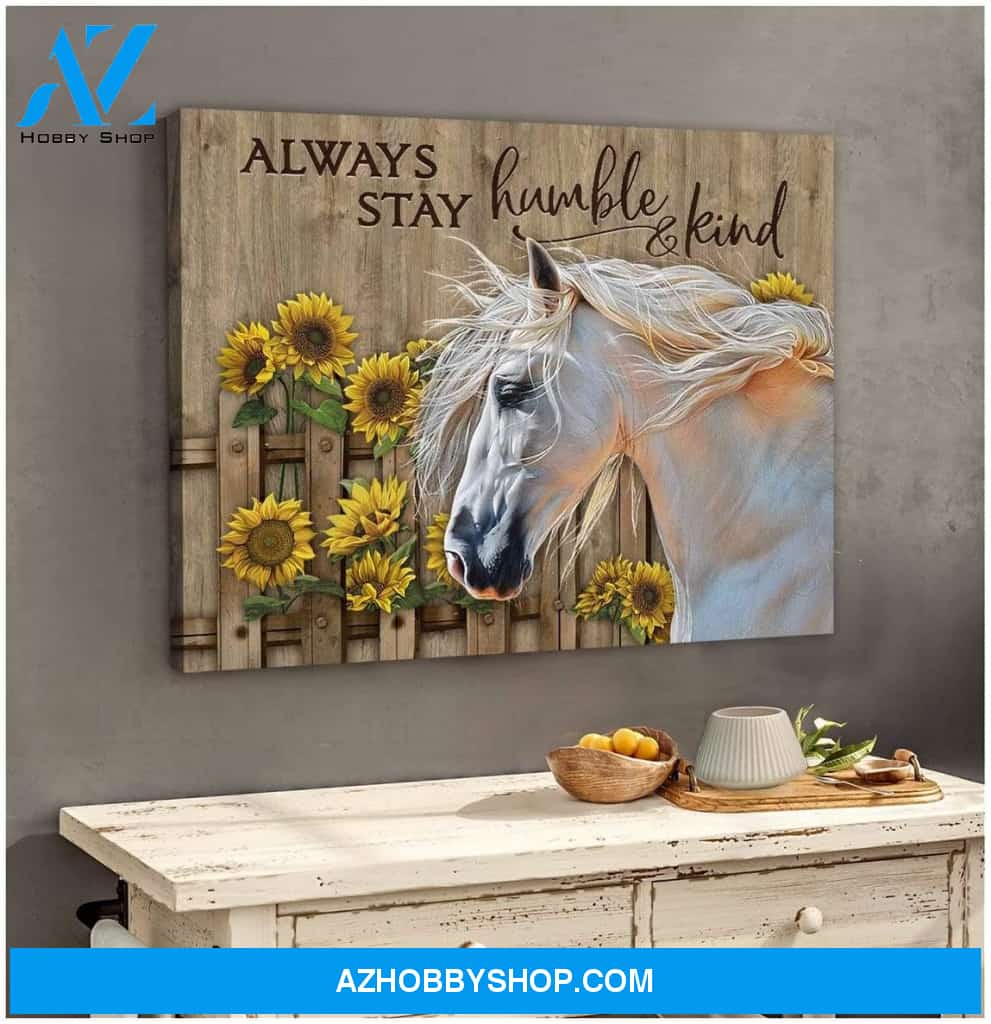 Always Stay Humble And Kind Horse Wall Art Canvas