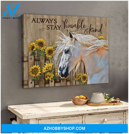 Always Stay Humble And Kind Horse Wall Art Canvas