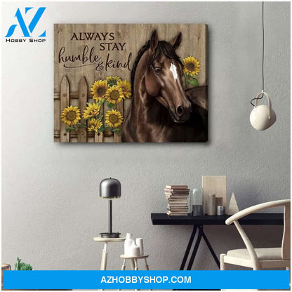 Always Stay Humble And Kind Horse Wall Art Canvas