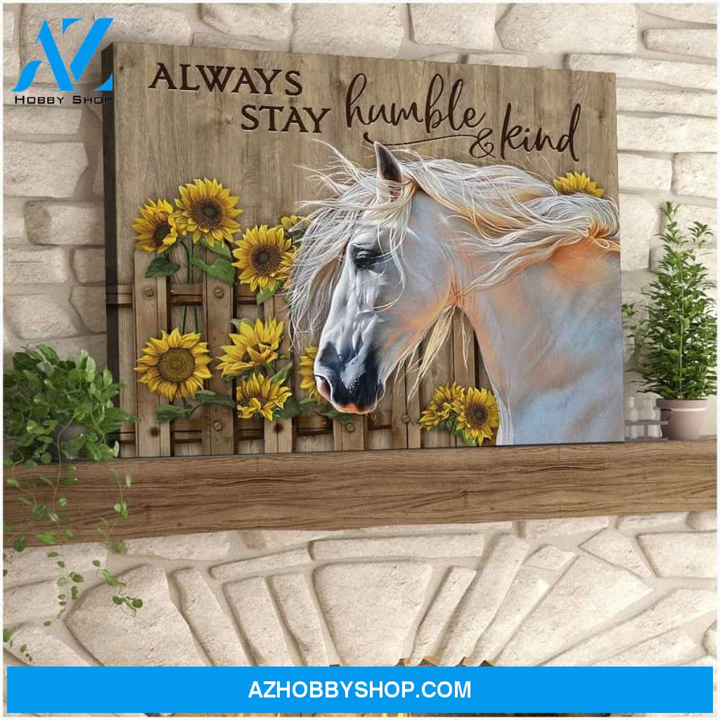Always Stay Humble And Kind Horse Wall Art Canvas