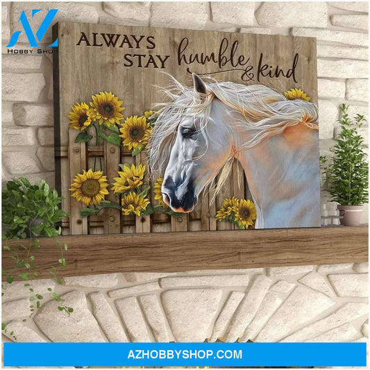 Always Stay Humble And Kind Horse Wall Art Canvas