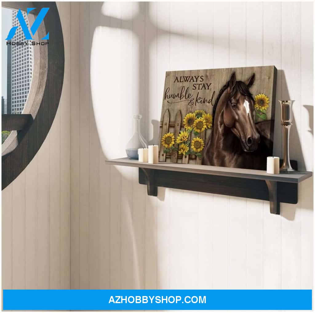 Always Stay Humble And Kind Horse Wall Art Canvas