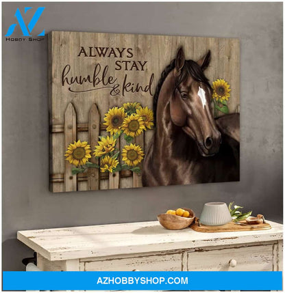 Always Stay Humble And Kind Horse Wall Art Canvas