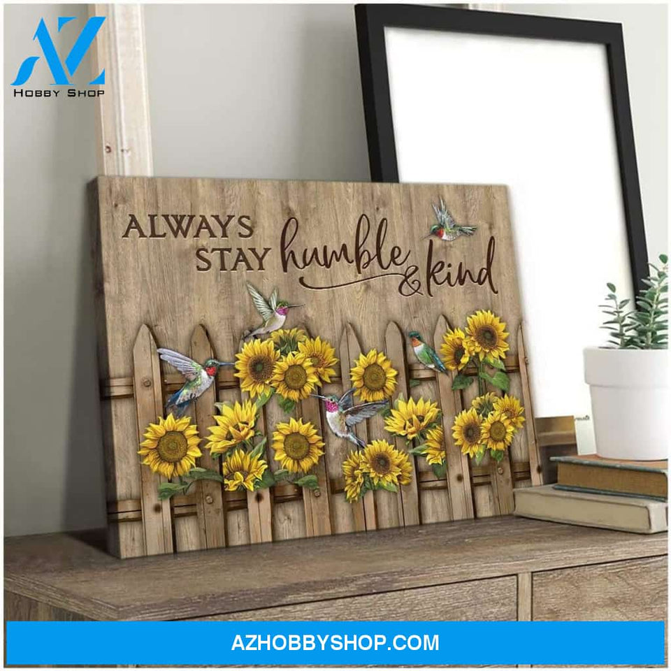 Always Stay Humble And Kind Hummingbird Wall Art Canvas