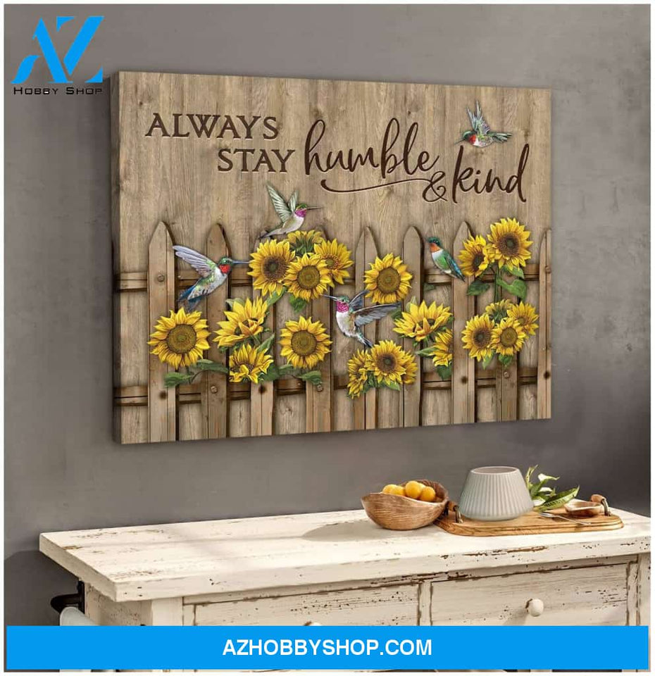 Always Stay Humble And Kind Hummingbird Wall Art Canvas