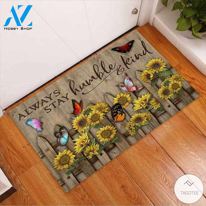 Always Stay Humble And Kind – Sunflower Doormat