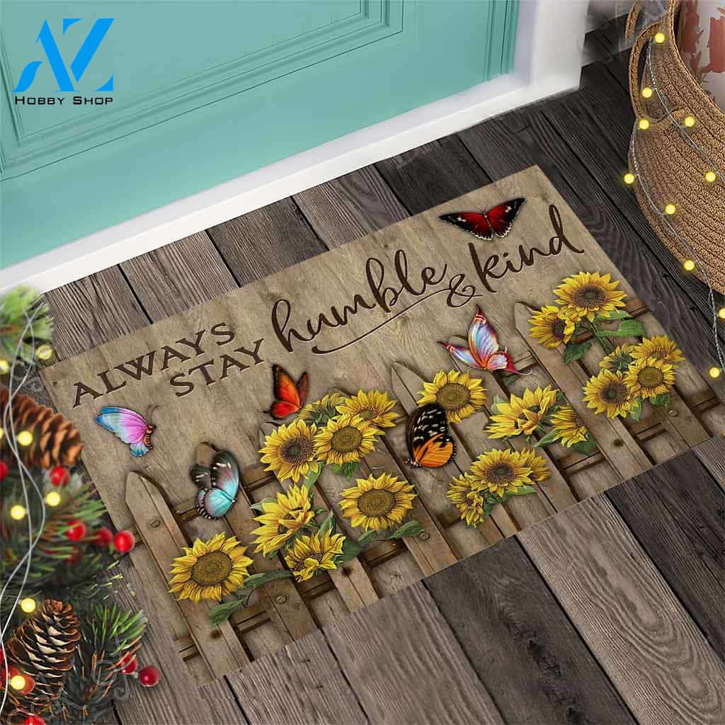 Always Stay Humble And Kind Sunflower Doormat Indoor And Outdoor Doormat Warm House Gift Welcome Mat Gift For Family Friend