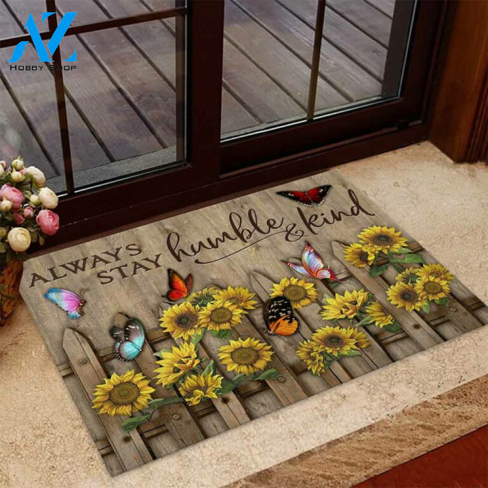 Always Stay Humble And Kind Sunflower Doormat | Welcome Mat | House Warming Gift