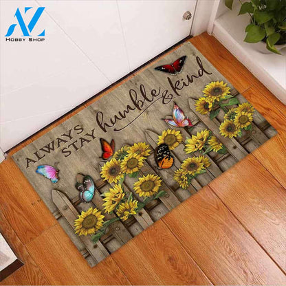 Always Stay Humble & Kind Doormat Welcome Mat Housewarming Gift Home Decor Funny Doormat Gift For Friend Gift For Family Birthday Gift