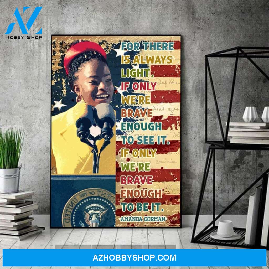 Amanda Gorman Poster, Amanda Gorman The Hill We Climb Poster, Amanda Gorman Inauguration Poster, Amanda Gorman Poem Canvas And Poster, Wall Decor Visual Art 1