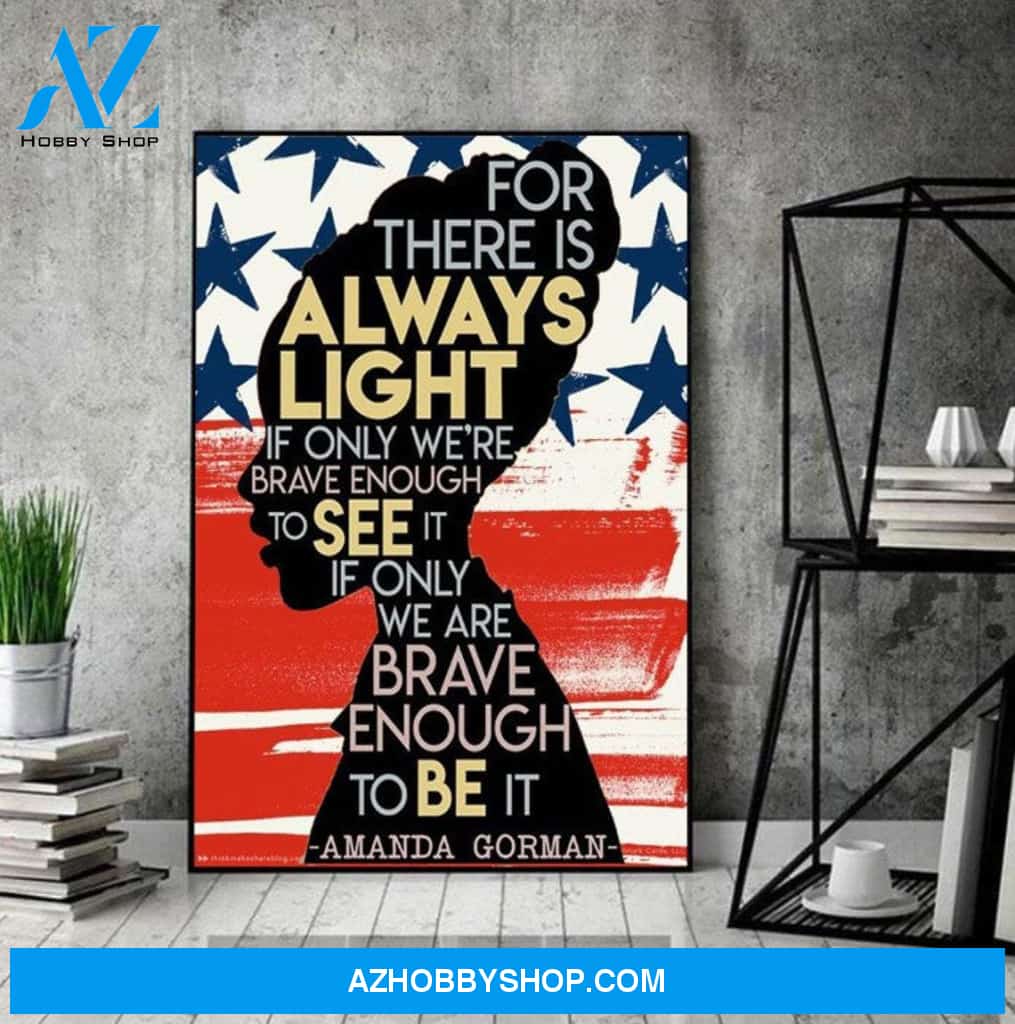 Amanda Gorman Poster, Amanda Gorman The Hill We Climb Poster, Amanda Gorman Inauguration Poster, Amanda Gorman Poem Canvas And Poster, Wall Decor Visual Art 2