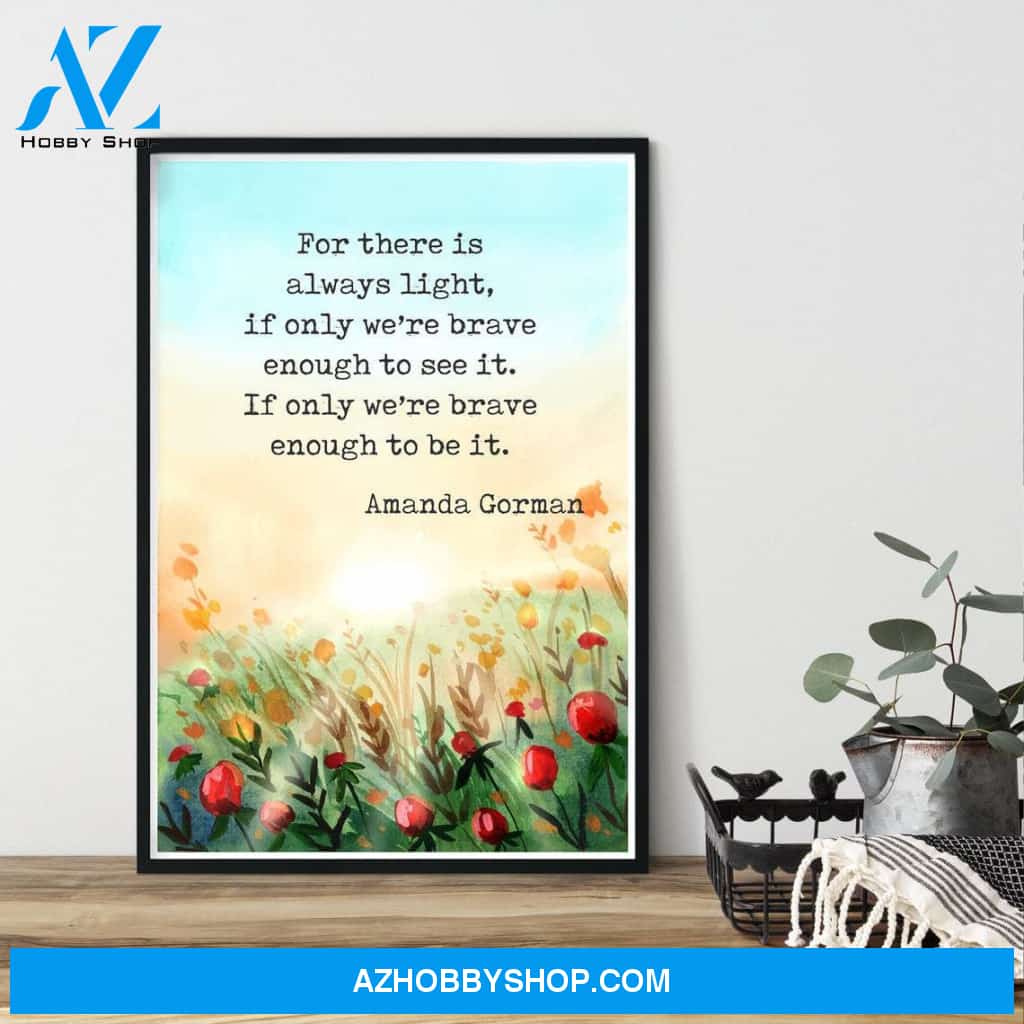 Amanda Gorman Quote Poster, The Hill We Climb Print, Biden Inauguration 2021, Civil Rights Poster, Feminism Canvas And Poster, Wall Decor Visual Art
