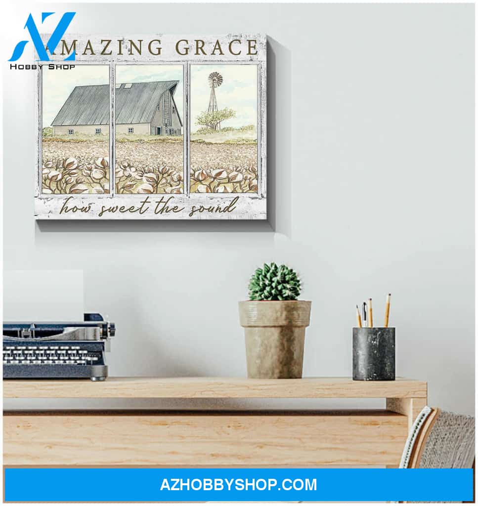 Amazing Grace How Sweet The Sound Cotton Flower Farm Farmhouse Canvas Wall Art