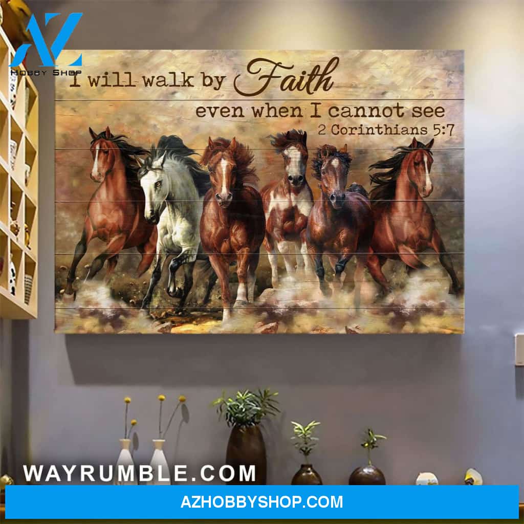 Amazing horses - I will walk by faith even when I cannot see Jesus Landscape Canvas Prints, Wall Art