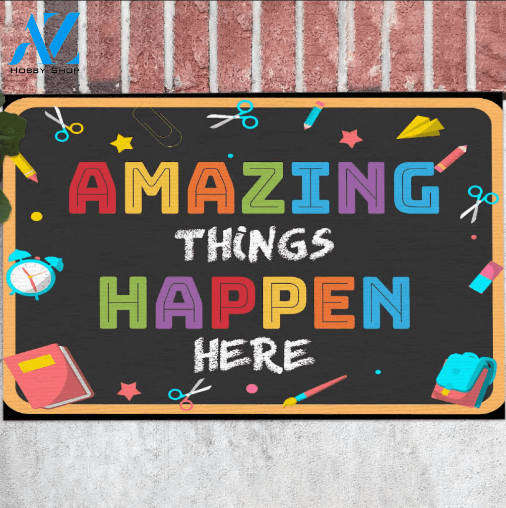 Amazing Things Happen Here Classroom Funny Indoor And Outdoor Doormat Gift For Teacher Student Decor Warm House Gift Welcome Mat Back To School
