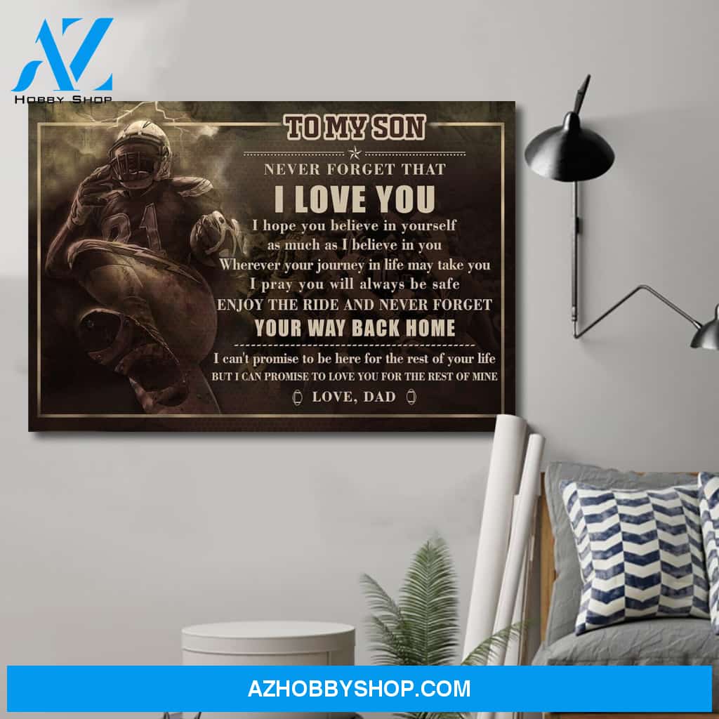 G-American football Poster Dad Son Never forget that I love you LDA