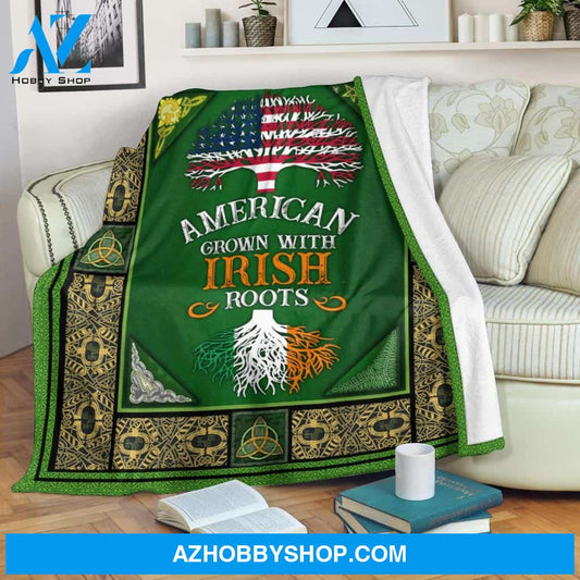 American Grown With Irish Roots Fleece Blanket St Patrick's Day Gifts
