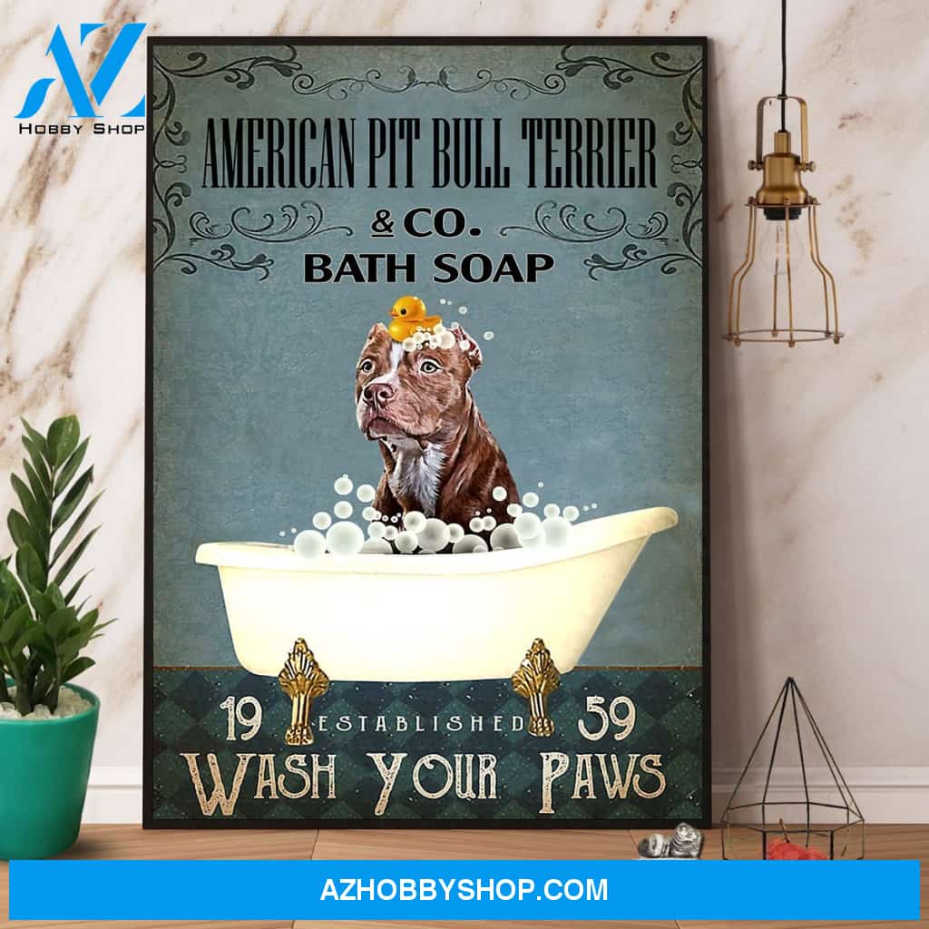 American Pitbull Terrier & Co Bath Soap Wash Your Paws Canvas And Poster, Wall Decor Visual Art