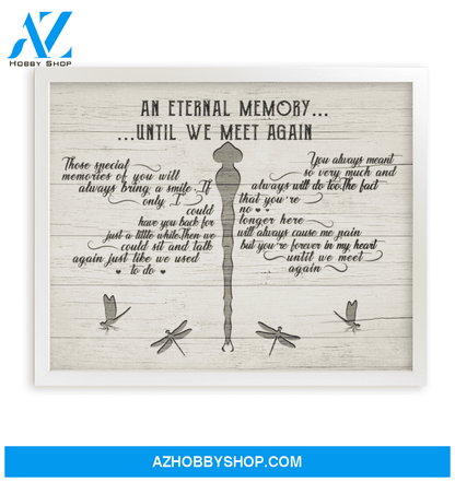 An Eternal Memory Until We Meet Again Dragonfly Canvas Framed Matte Canvas