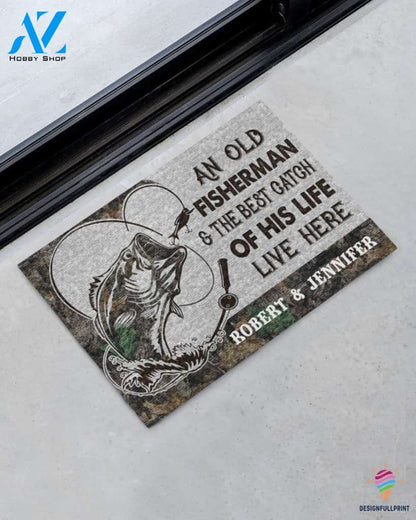 Fishing Gifts An Old Fisherman And The Best Catch Of His Life Live Here HG Fishing Gifts Doormat