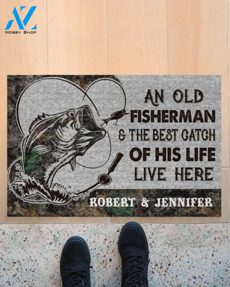 An old fisherman and the best catch of his life live here personalized doormat