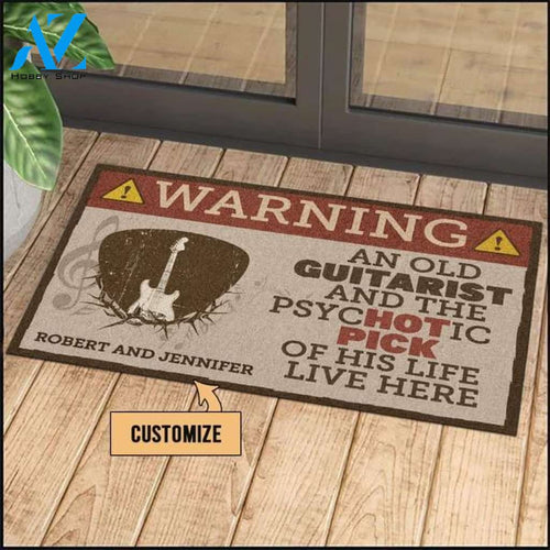 An Old Guitarist And His Psychotic Pick Warning Personalized Doormat | Welcome Mat | House Warming Gift