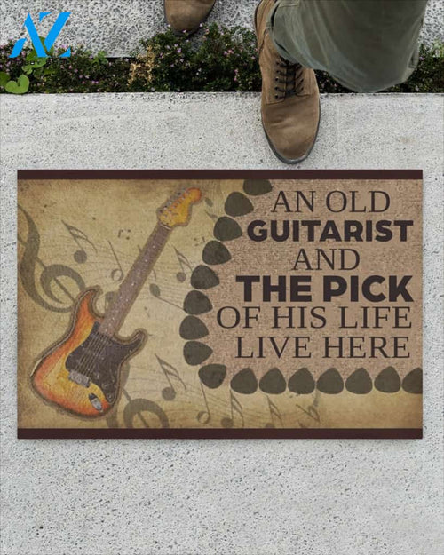 An Old Guitarist And The Pick Of His Life Live Here Indoor And Outdoor Doormat Welcome Mat Housewarming Gift Home Decor Funny Doormat Gift Idea