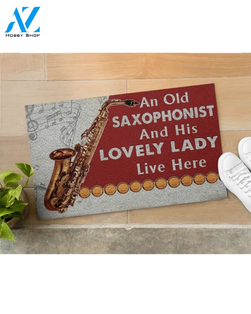 An Old Saxophonist And His Lovely Lady Live Here Indoor And Outdoor Doormat Welcome Mat Housewarming Gift Home Decor Funny Doormat Gift Idea