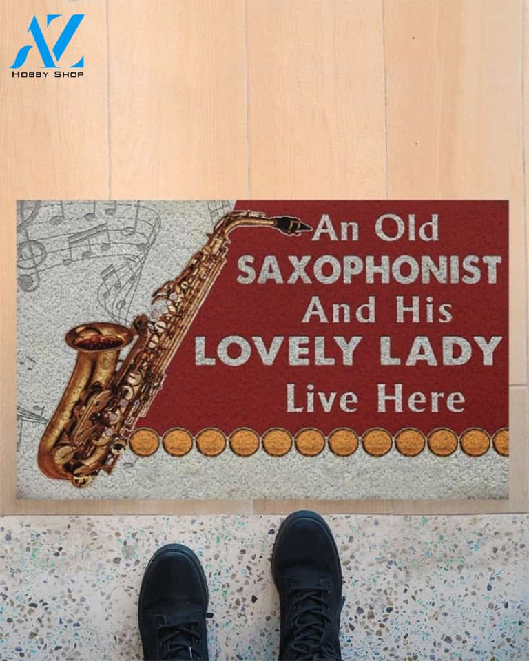 An Old Saxophonist And His Lovely Lady Live Here Doormat Welcome Mat House Warming Gift Home Decor Funny Doormat Gift Idea