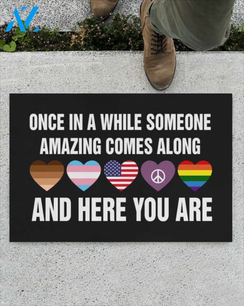 And Here You Are Equality LGBT Black Lives Matter Indoor And Outdoor Doormat Warm House Gift Welcome Mat Birthday Gift For Friend Family