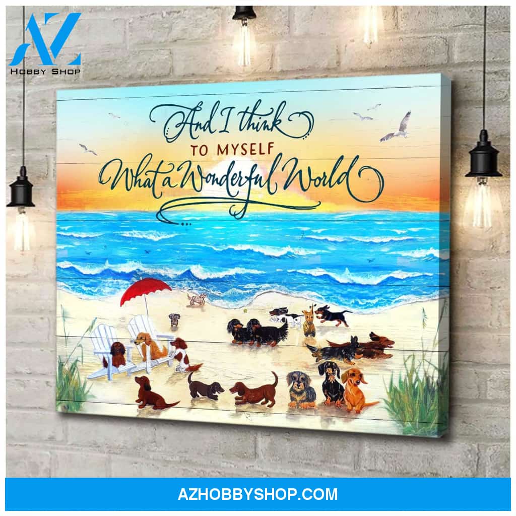 And I Think Dachshund Wall Art Canvas