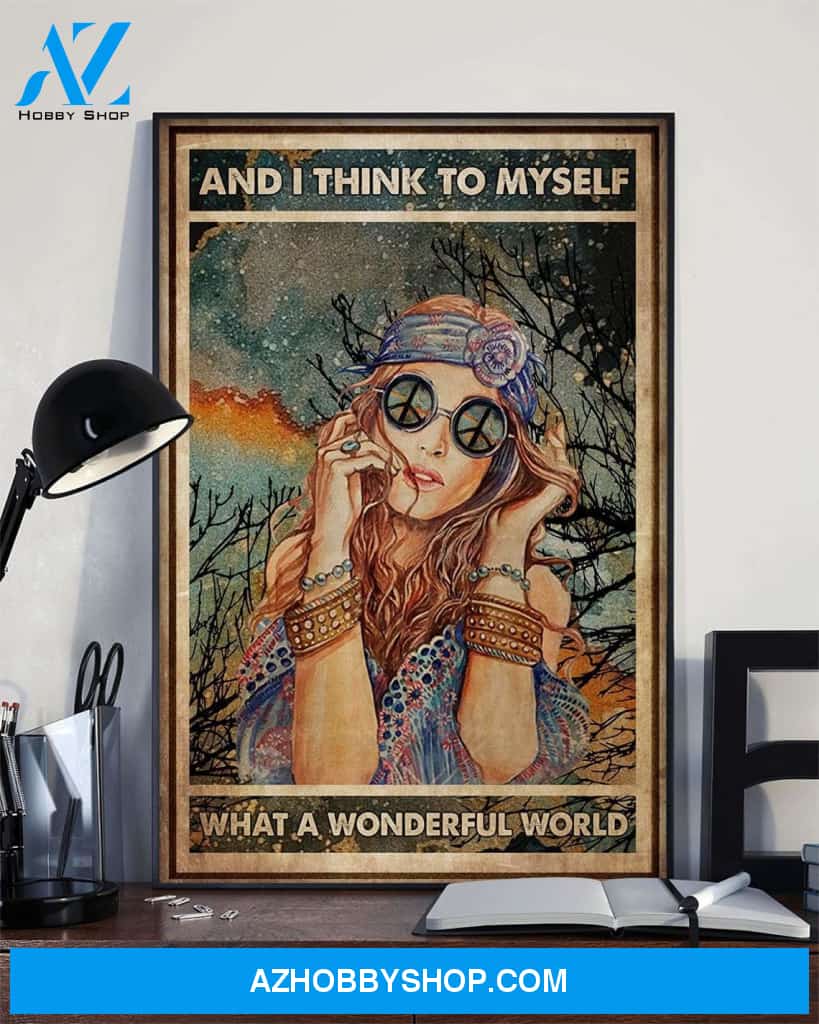And I Think To Myself What A Wonderful World Hippie Canvas And Poster, Wall Decor Visual Art