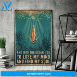 And Into The Ocean I Go To Lose My Mind And Find My Soul Canvas And Poster,Canvas Prints,Wall Decor Visual Art