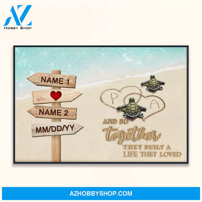 And So Together They Built A Life They Loved, Family Custom Poster, Canvas, Gift For Couple