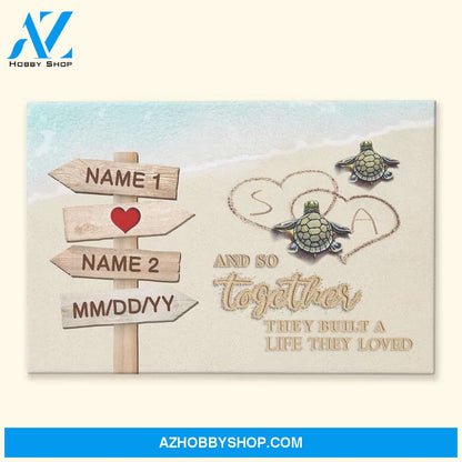 And So Together They Built A Life They Loved, Family Custom Poster, Canvas, Gift For Couple