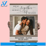 And so together we built a life we loved - Personalized Canvas