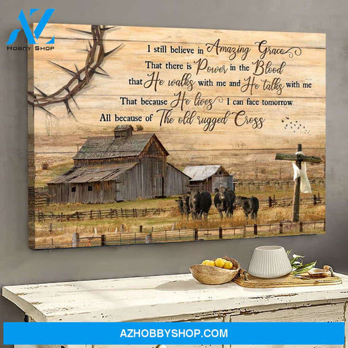 Angus cows with country farm - I still believe in amazing grace - Jesus Landscape Canvas Prints - Wall Art