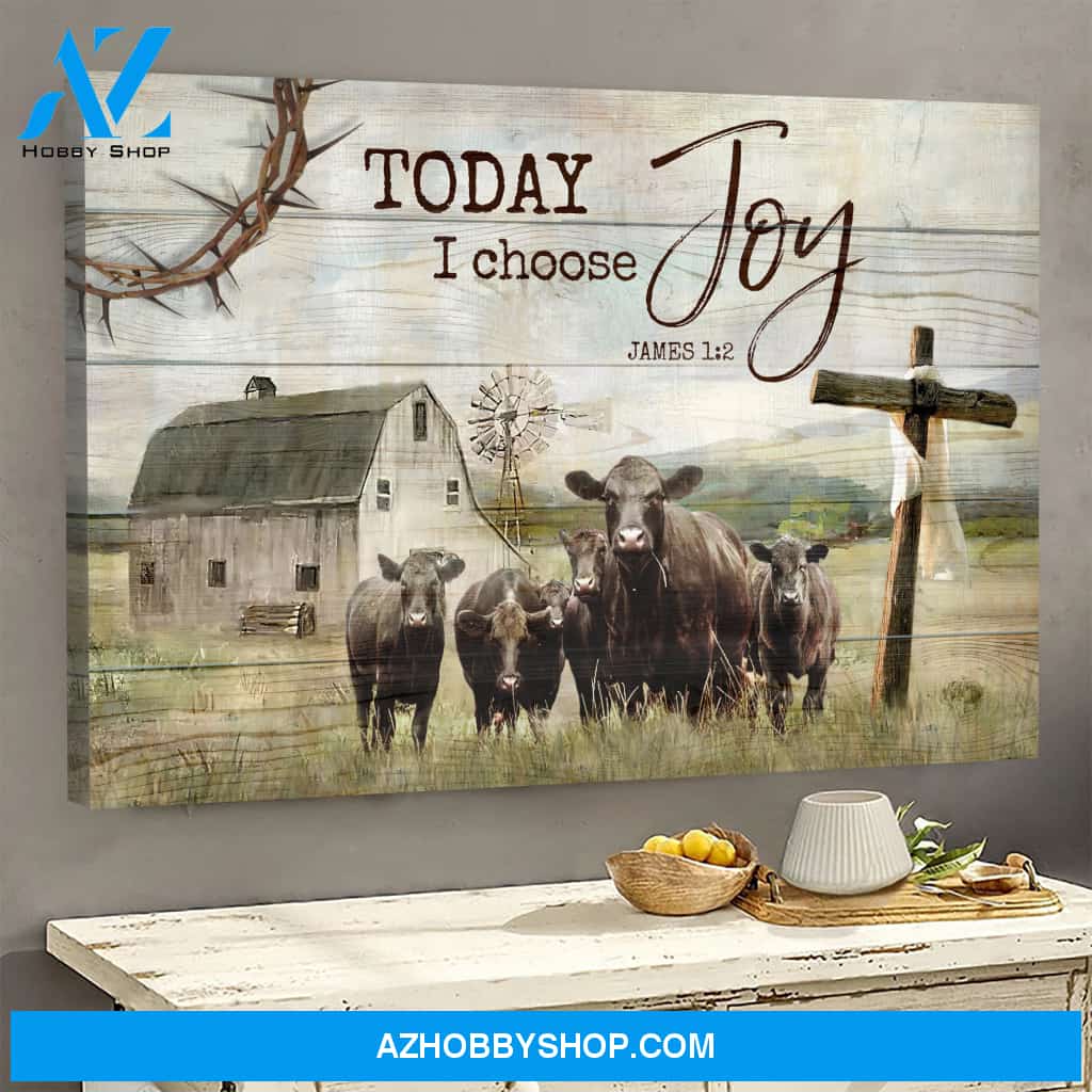 Angus Today I Choose Joy Jesus Canvas And Poster Wall Art Prints, Farmhouse Decor